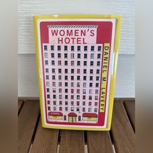Women's Hotel Novel by Daniel M. Lavery